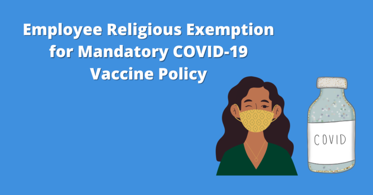 Employee Religious Exemption For Mandatory COVID-19 Vaccine Policy